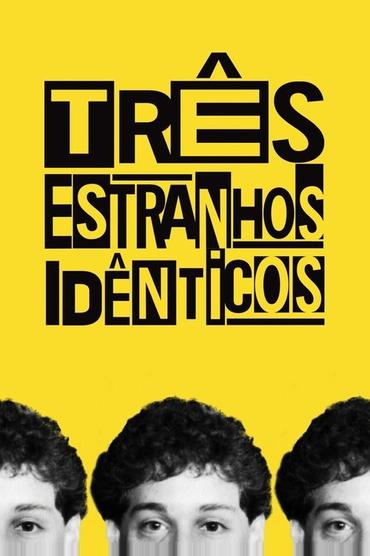 Três Estranhos Idênticos