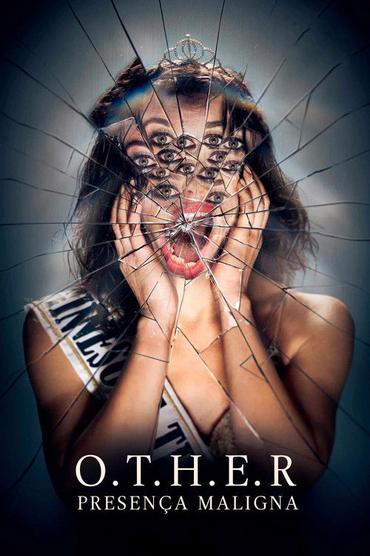 O.T.H.E.R - Presença Maligna